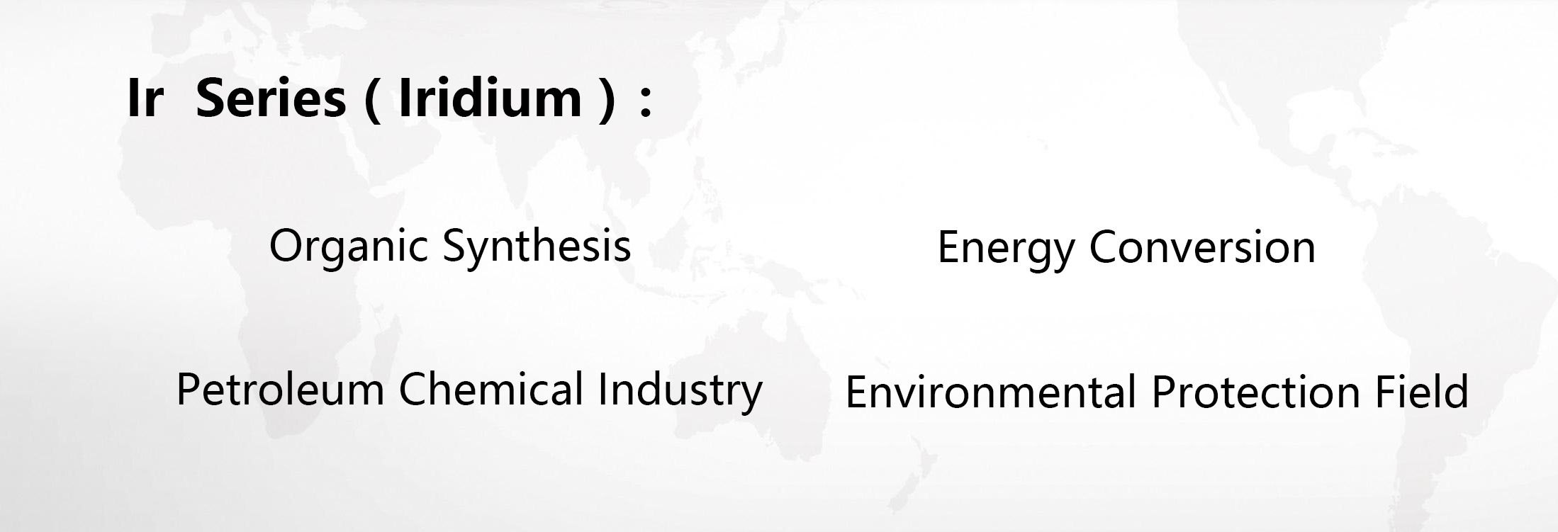 Ir Series ( Iridium )
